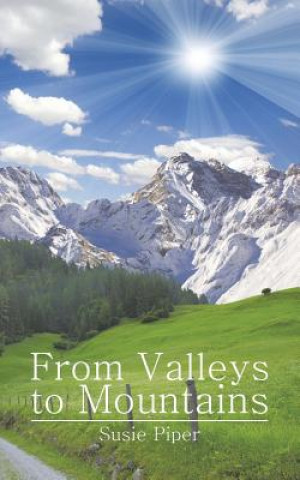 Kniha From Valleys to Mountains Susie Piper