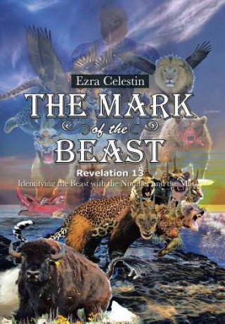 Buch Mark of the Beast Revelation 13 Ezra Celestin