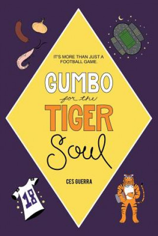 Knjiga Gumbo for the Tiger Soul Ces Guerra