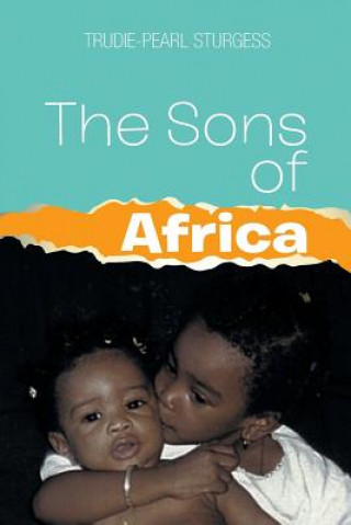 Kniha Sons of Africa TRUDIE-PEA STURGESS