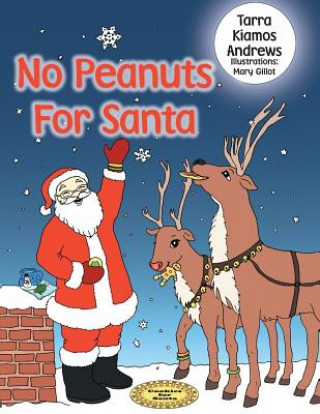 Carte No Peanuts for Santa Tarra Kiamos Andrews