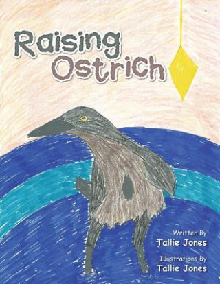 Carte Raising Ostrich Tallie Jones