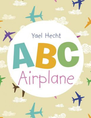 Książka ABC Airplane Yael Hecht