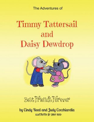 Libro Adventures of Timmy Tattersail and Daisy Dewdrop Judy Cocchiarella