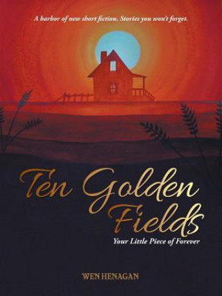 Книга Ten Golden Fields Wen Henagan