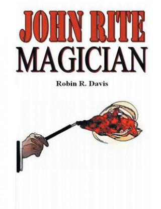 Książka John Rite Magician Robin R Davis