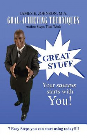 Knjiga Goal-Achieving Techniques M a James E Johnson
