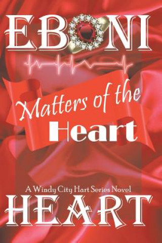 Книга Matters of the Heart Eboni Heart