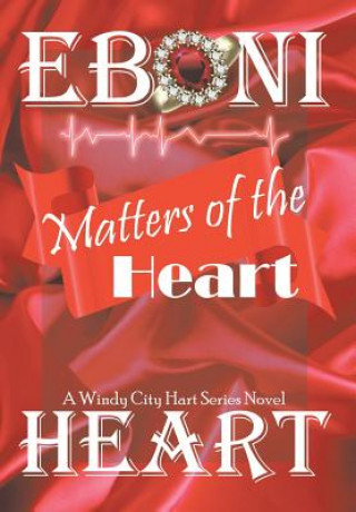 Kniha Matters of the Heart Eboni Heart