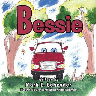 Книга Bessie Mark E Scheyder