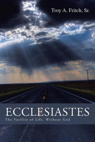 Kniha Ecclesiastes Sr Troy a Fritch