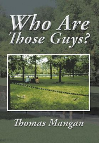 Libro Who Are Those Guys? Thomas Mangan