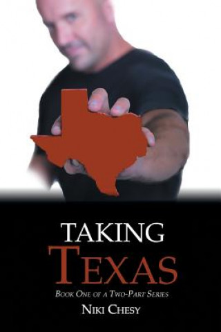 Knjiga Taking Texas Niki Chesy