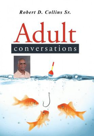 Carte Adult Conversations Robert D Collins Sr
