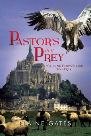 Kniha Pastor's That Prey Elaine Gates