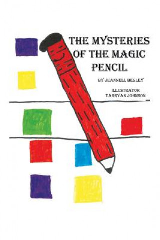 Carte Mysteries of the Magic Pencil Jeannell Besley