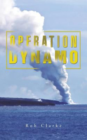 Knjiga Operation Dynamo Rob Clarke