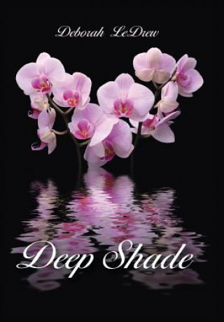 Книга Deep Shade DEBORAH LEDREW