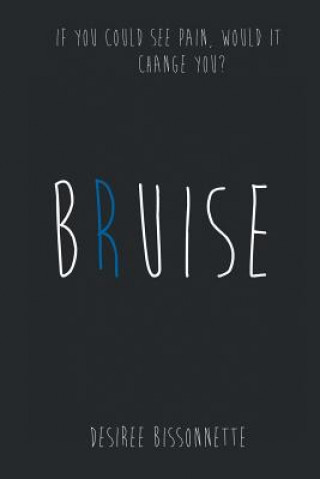 Книга Bruise Desiree Bissonnette