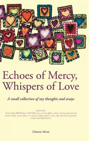 Carte Echoes of Mercy, Whispers of Love Clement Akran