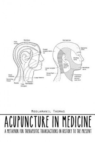 Kniha Acupuncture in Medicine Moolamanil Thomas