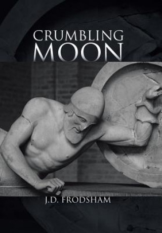 Buch Crumbling Moon J D Frodsham