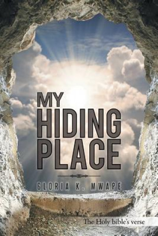 Carte My Hiding Place Gloria K Mwape