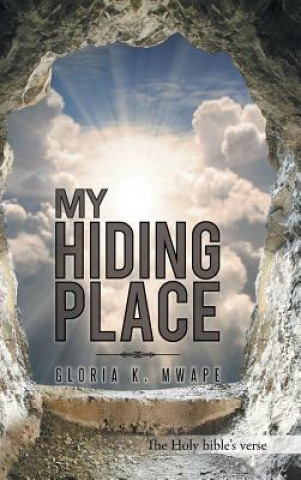 Könyv My Hiding Place Gloria K Mwape