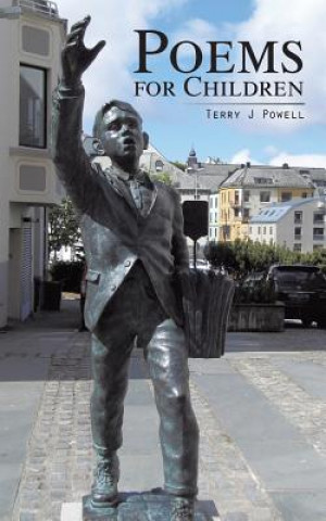 Könyv Poems for Children Terry J Powell