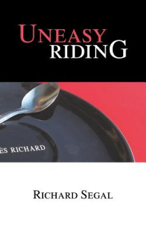 Kniha Uneasy Riding Segal