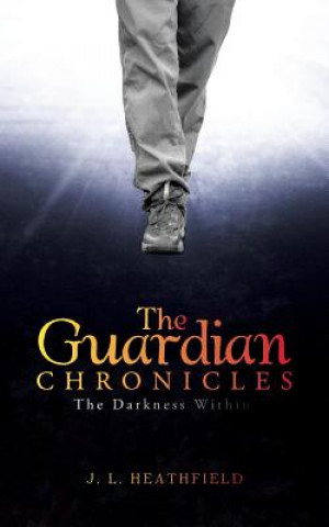 Книга Guardian Chronicles J L Heathfield