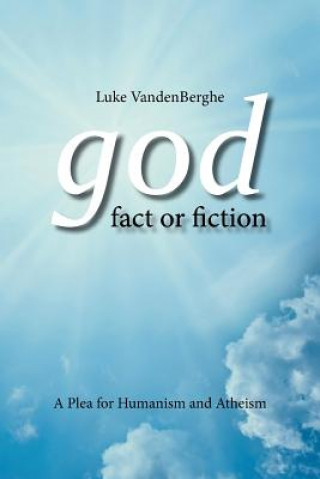 Könyv God - Fact or Fiction Luke Vandenberghe