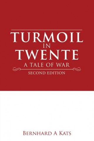 Book Turmoil in Twente Bernhard a Kats