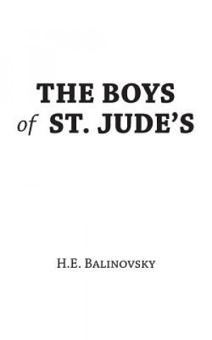 Książka Boys of St. Jude's H E Balinovsky