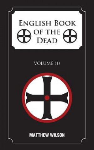 Carte English Book of the Dead Matthew Wilson