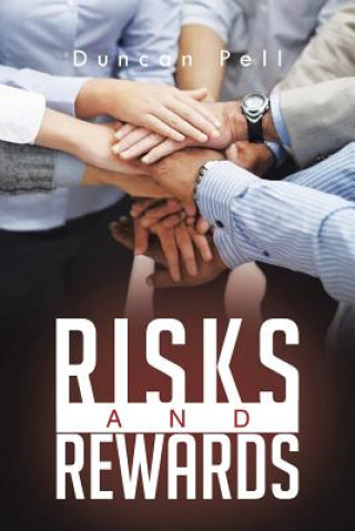 Könyv Risks and Rewards Duncan Pell
