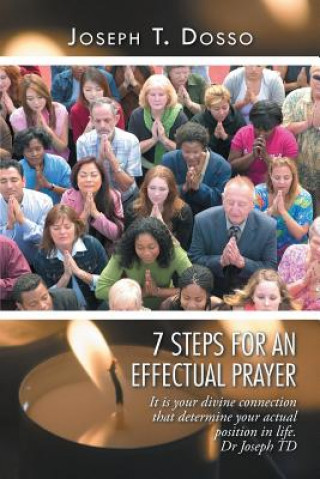 Knjiga 7 Steps for an Effectual Prayer Joseph T Dosso