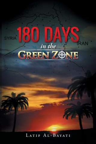 Buch 180 Days in the Green Zone Latif Al-Bayati