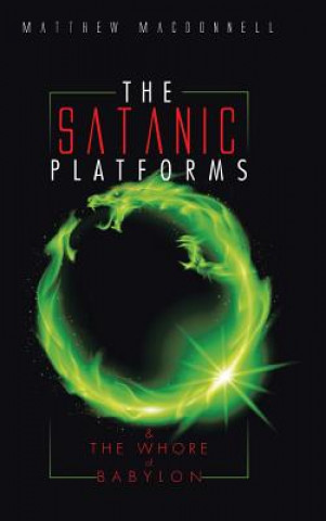 Knjiga Satanic Platforms Matthew MacDonnell