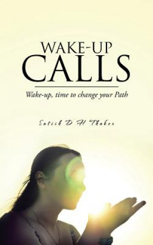 Knjiga Wake-Up Calls Satish D H Thaker