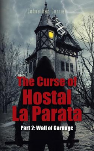 Książka Curse of Hostal La Parata Johnathan Currier