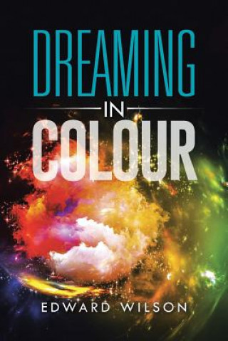 Kniha Dreaming in Colour Wilson