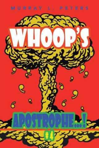 Kniha Whoop's Apostrophe...! Murray L Peters