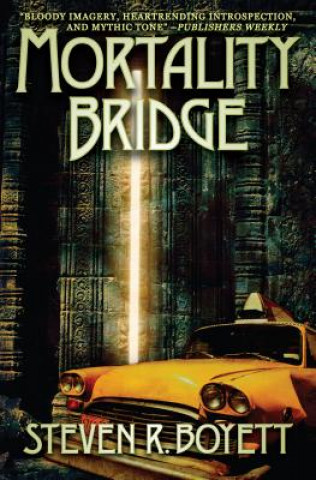 Knjiga Mortality Bridge Steven R Boyett