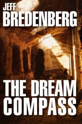 Kniha Dream Compass Jeff Bredenberg