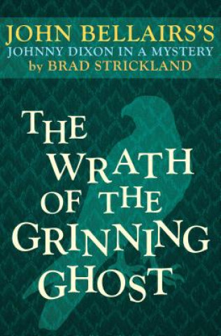 Book Wrath of the Grinning Ghost Brad Strickland