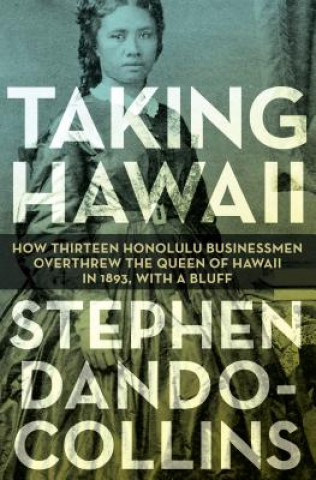 Kniha Taking Hawaii Stephen Dando-Collins