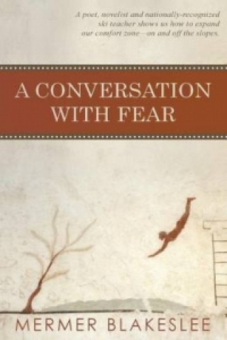 Knjiga Conversation with Fear Mermer Blakeslee