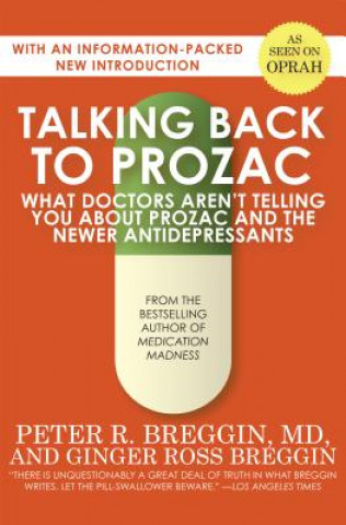 Könyv Talking Back to Prozac Ginger Ross Breggin
