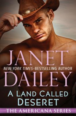 Könyv Land Called Deseret Janet Dailey